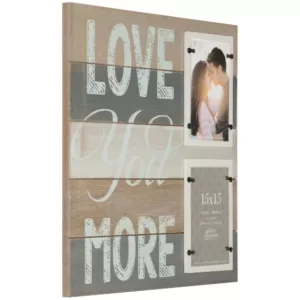 Pinnacle 2-Opening 4 in. x 6 in. Love You More Picture Frame